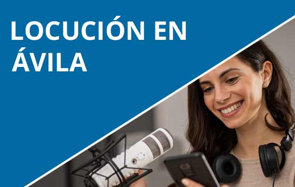 Locución profesional en Ávila | Voz en off en Ávila