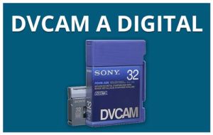 Pasar DVCAM a digital en Tenerife